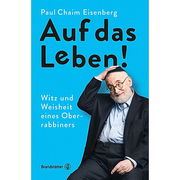 Auf das Leben!, Paul Chaim Eisenberg