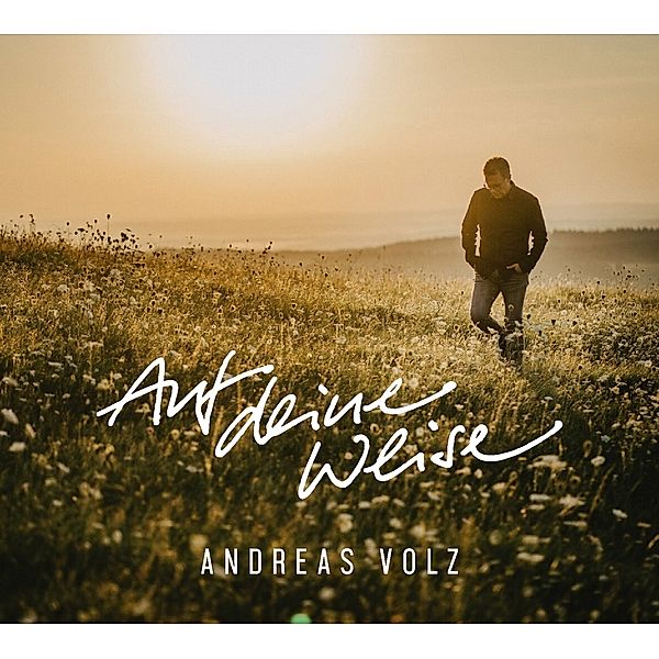 Auf Deine Weise, Andreas Volz