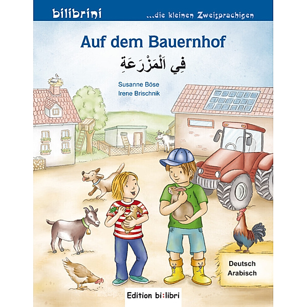 Auf dem Bauernhof, Deutsch-Arabisch, Susanne Böse