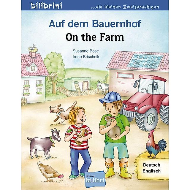 Auf dem Bauernhof, Deutsch-Englisch Buch versandkostenfrei - Weltbild.de