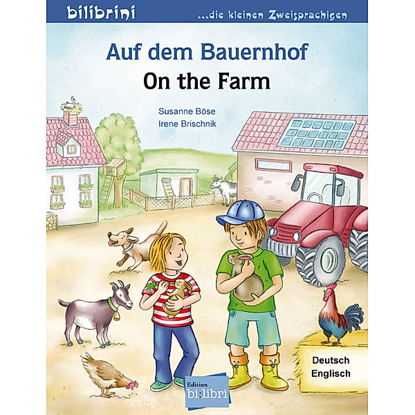 Auf dem Bauernhof, Deutsch-Englisch, Susanne Böse