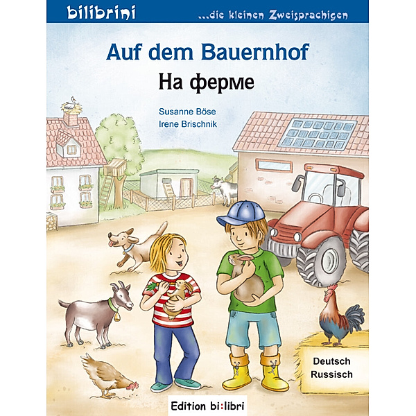 Auf dem Bauernhof, Deutsch-Russisch, Susanne Böse