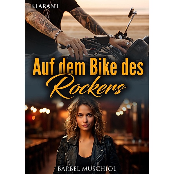 Auf dem Bike des Rockers. Rockerroman / Death Vikings Motorcycle Club Bd.2, Bärbel Muschiol