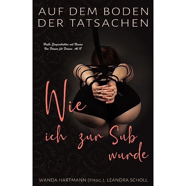 Auf dem Boden der Tatsachen - Wie ich zur Sub wurde, Wanda Hartmann, Leandra Scholl