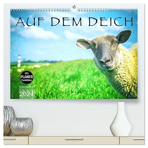 AUF DEM DEICH (hochwertiger Premium Wandkalender 2024 DIN A2 quer), Kunstdruck in Hochglanz, Nordlicht