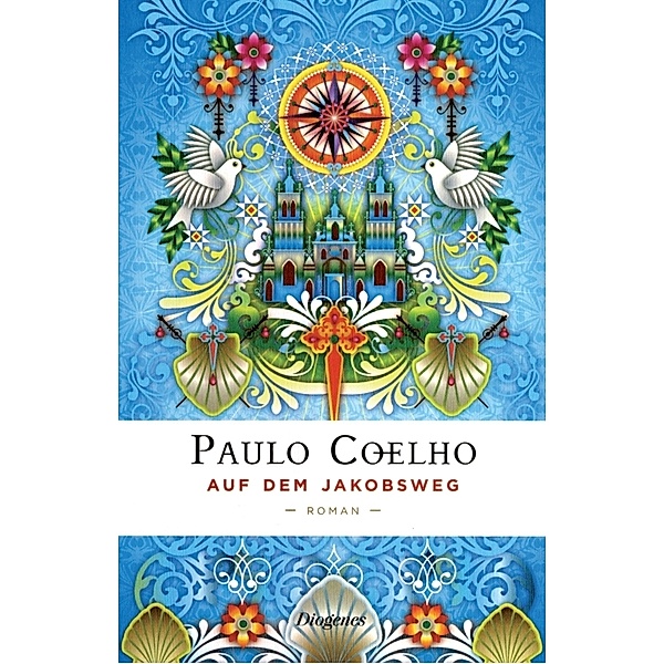 Auf dem Jakobsweg, Paulo Coelho