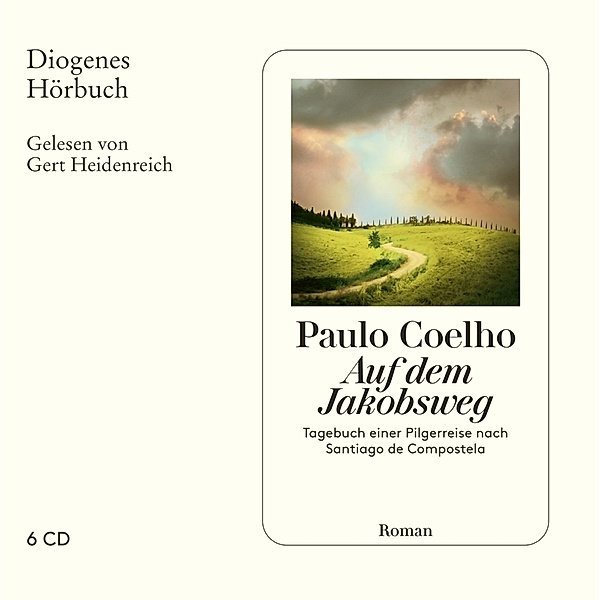 Auf dem Jakobsweg,6 Audio-CD, Paulo Coelho
