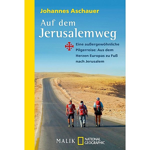 Auf dem Jerusalemweg / Piper Taschenbuch, Johannes Aschauer