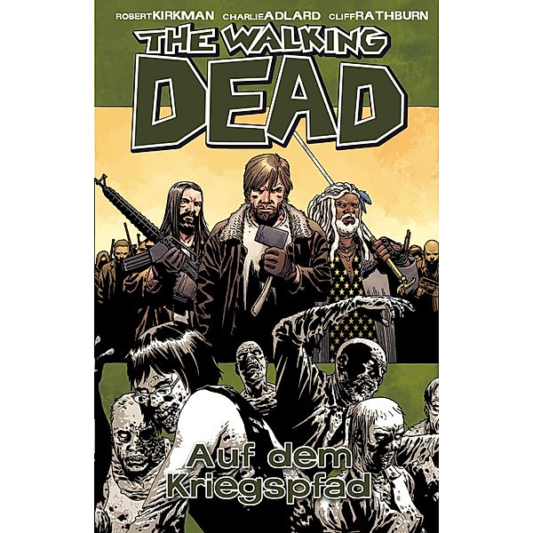 Auf dem Kriegspfad / The Walking Dead Bd.19, Robert Kirkman