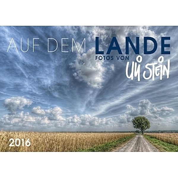 Auf dem Lande 2016 - Wandkalender, Uli Stein