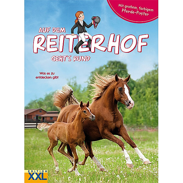 Auf dem Reiterhof geht´s rund - mit grossem, farbigem Pferde-Poster, m. 1 Beilage