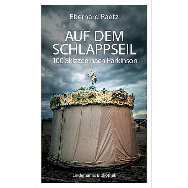 Auf dem Schlappseil / Lindemanns Bd.247, Eberhard Raetz