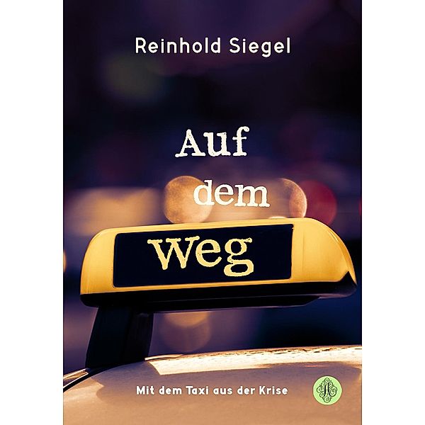 Auf dem Weg, Reinhold Siegel