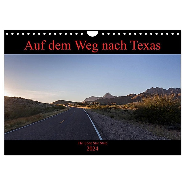 Auf dem Weg nach Texas (Wandkalender 2024 DIN A4 quer), CALVENDO Monatskalender, vinne90
