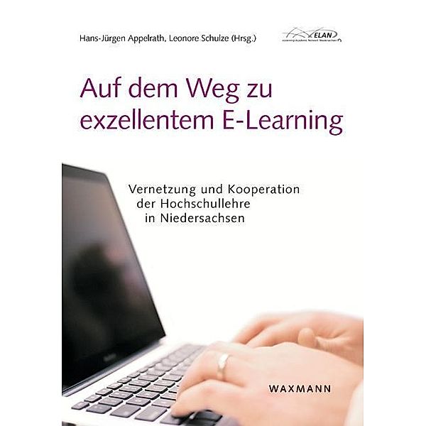 Auf dem Weg zu exzellentem E-Learning