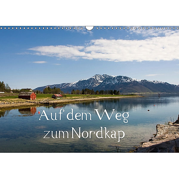 Auf dem Weg zum Nordkap (Wandkalender 2019 DIN A3 quer), Rosemarie Prediger