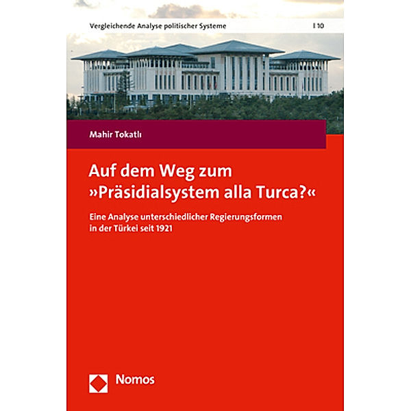 Auf dem Weg zum 'Präsidialsystem alla Turca'?, Mahir Tokatli