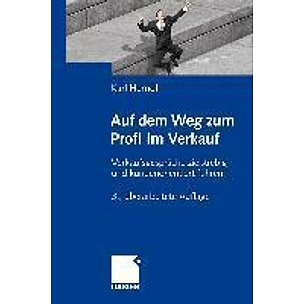 Auf dem Weg zum Profi im Verkauf, Karl Herndl