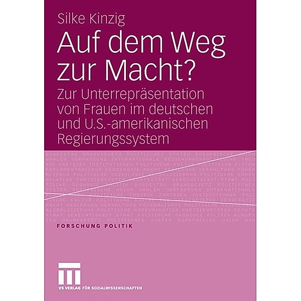 Auf dem Weg zur Macht? / Forschung Politik, Silke Kinzig