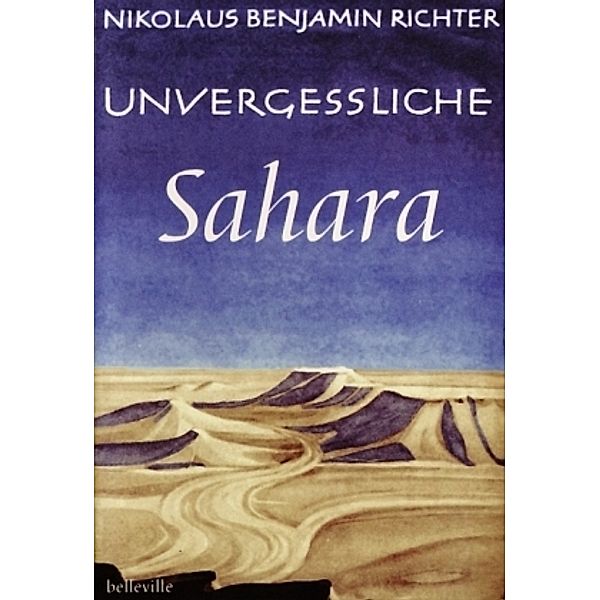 Auf dem Weg zur schwarzen Oase, Nikolaus B. Richter