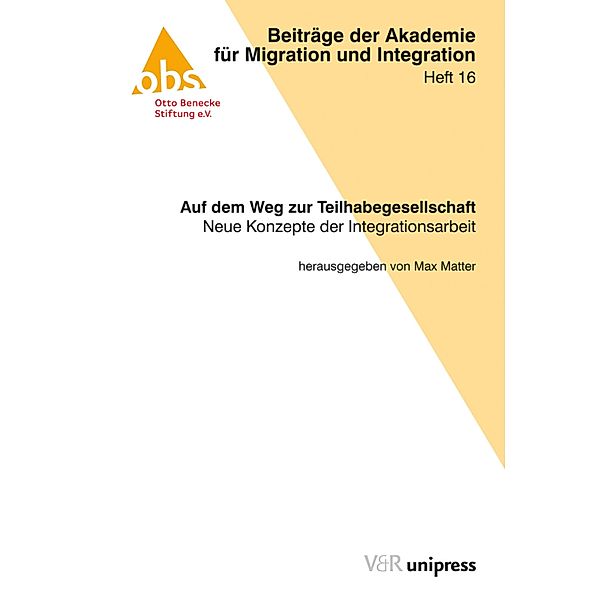 Auf dem Weg zur Teilhabegesellschaft / Beiträge der Akademie für Migration und Integration (OBS) Bd.16