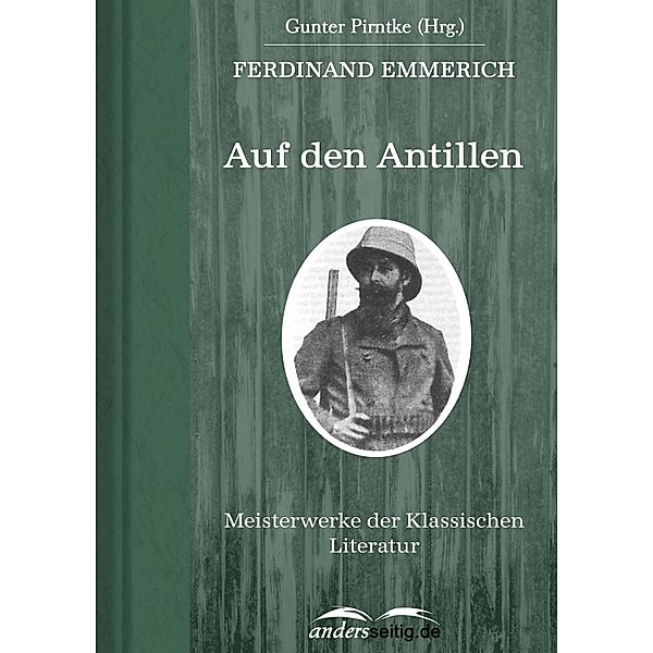 Auf den Antillen / Meisterwerke der Klassischen Literatur, Ferdinand Emmerich