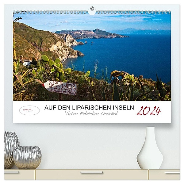Auf den Liparischen Inseln (hochwertiger Premium Wandkalender 2024 DIN A2 quer), Kunstdruck in Hochglanz, Urbach & Urbach