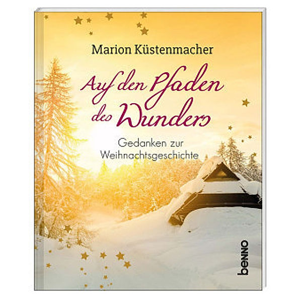 Auf den Pfaden des Wunders, Marion Küstenmacher