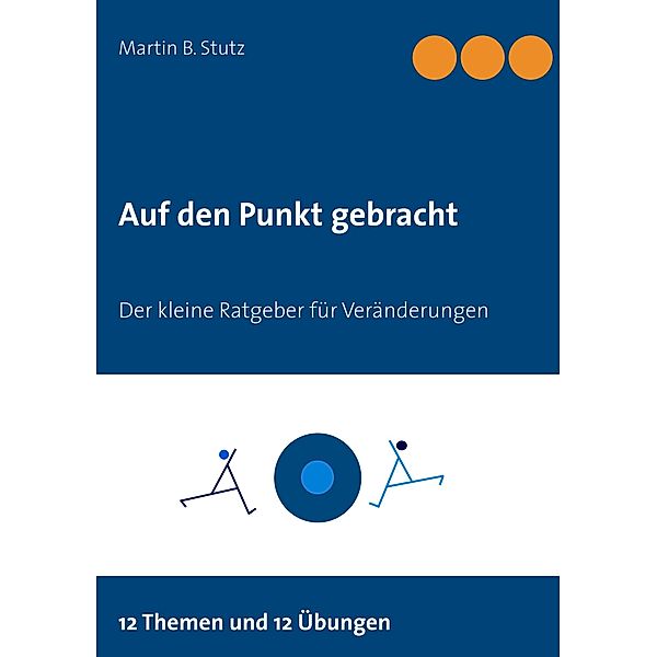 Auf den Punkt gebracht, Martin B. Stutz