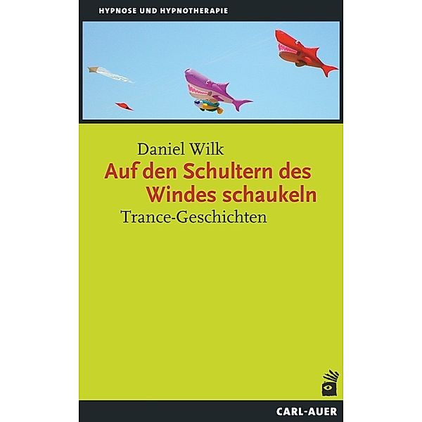 Auf den Schultern des Windes schaukeln, Daniel Wilk