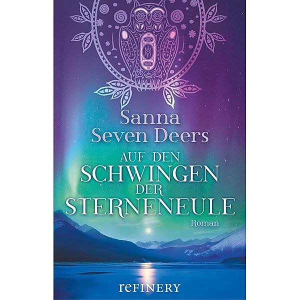 Auf den Schwingen der Sterneneule / Ullstein-Bücher, Allgemeine Reihe, Sanna Seven Deers