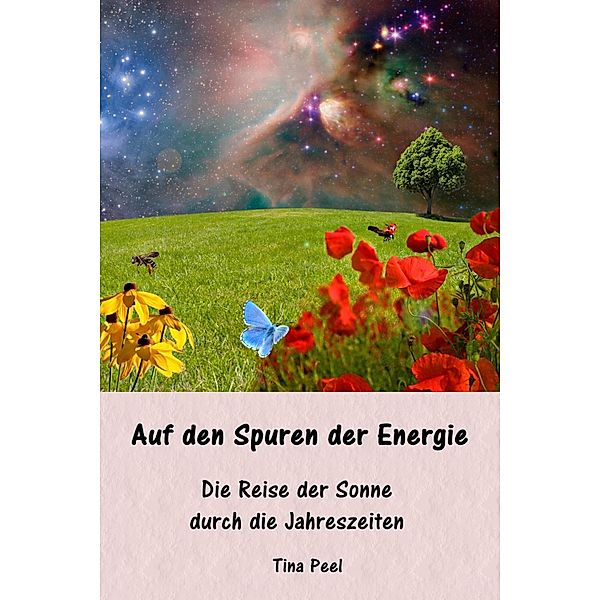 Auf den Spuren der Energie, Tina Peel