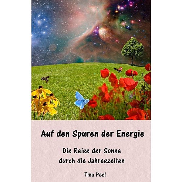 Auf den Spuren der Energie, Tina Peel