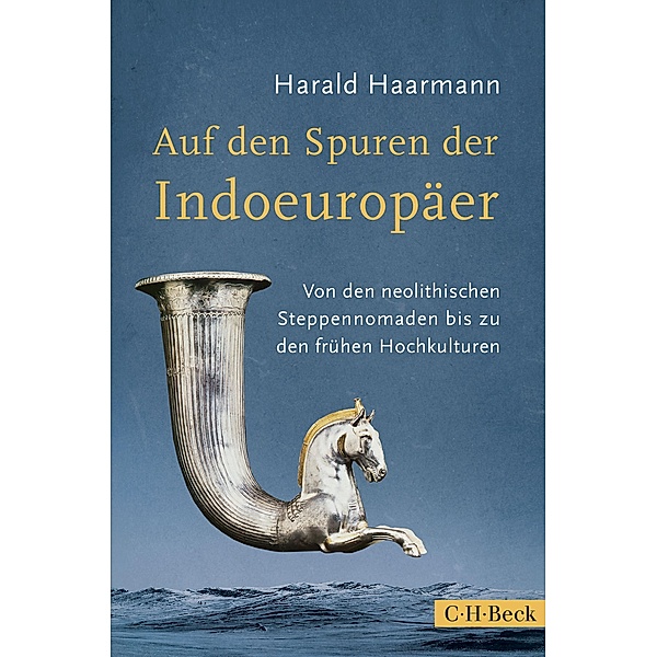 Auf den Spuren der Indoeuropäer / Beck Paperback Bd.6229, Harald Haarmann