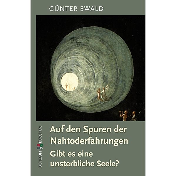Auf den Spuren der Nahtoderfahrungen, Günter Ewald