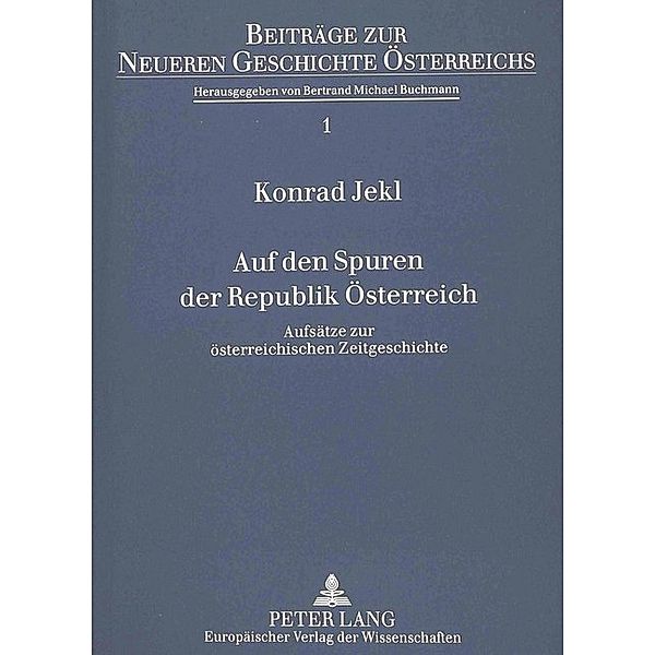 Auf den Spuren der Republik Österreich, Konrad Jekl