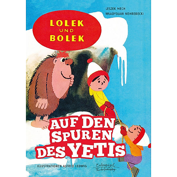 Auf den Spuren des Yetis / Lolek und Bolek Bd.10, Leszek Mech, Wladyslaw Nehrebecki