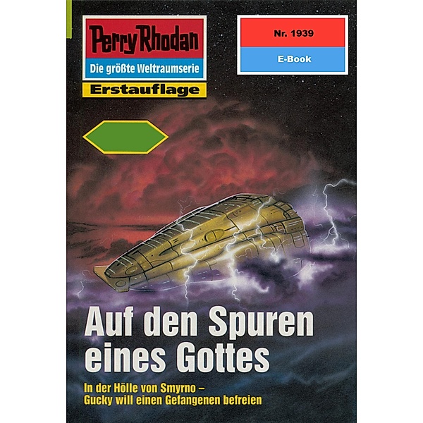 Auf den Spuren eines Gottes (Heftroman) / Perry Rhodan-Zyklus Der Sechste Bote Bd.1939, H. G. Francis