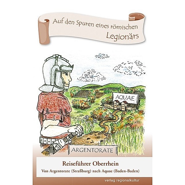 Auf den Spuren eines römischen Legionärs, Schüler/innen der Klassen 7-12 unter der Leitung von Dr. Gudrun Daul