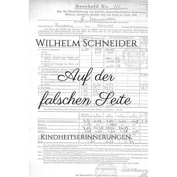 Auf der falschen Seite, Wilhelm Schneider