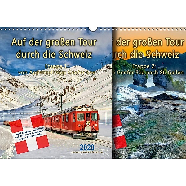 Auf der großen Tour durch die Schweiz, Etappe 1, Appenzell zum Genfer See (Wandkalender 2020 DIN A3 quer), Peter Roder