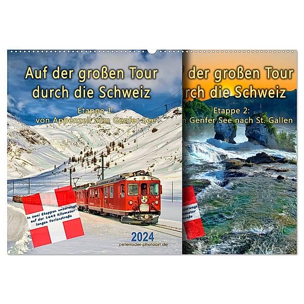 Auf der großen Tour durch die Schweiz, Etappe 1, Appenzell zum Genfer See (Wandkalender 2024 DIN A2 quer), CALVENDO Monatskalender, Peter Roder