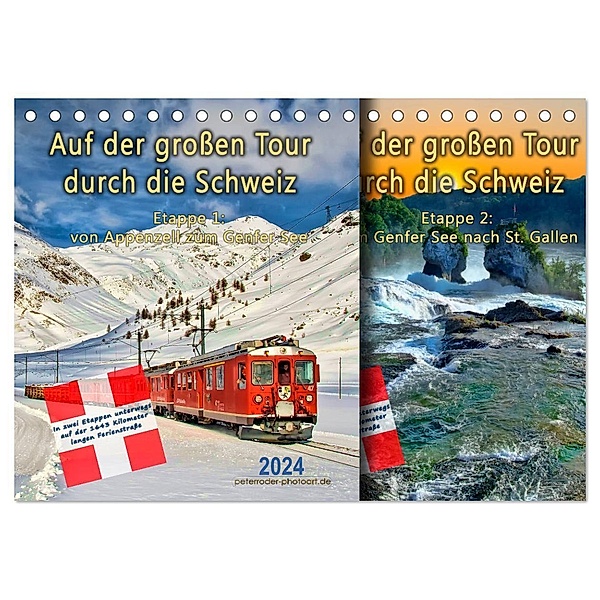 Auf der großen Tour durch die Schweiz, Etappe 1, Appenzell zum Genfer See (Tischkalender 2024 DIN A5 quer), CALVENDO Monatskalender, Peter Roder