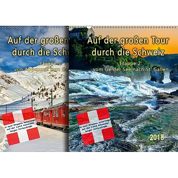 Auf der großen Tour durch die Schweiz, Etappe 2, Genfer See nach St. Gallen (Wandkalender 2018 DIN A2 quer), Peter Roder