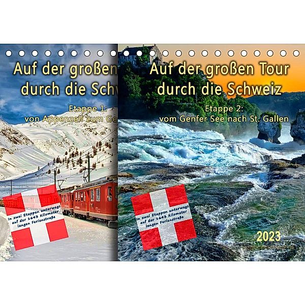 Auf der großen Tour durch die Schweiz, Etappe 2, Genfer See nach St. Gallen (Tischkalender 2023 DIN A5 quer), Peter Roder