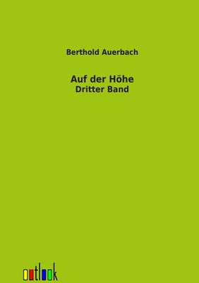 Auf der Höhe - Berthold Auerbach