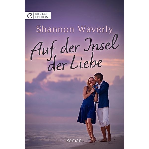 Auf der Insel der Liebe, Shannon Waverly