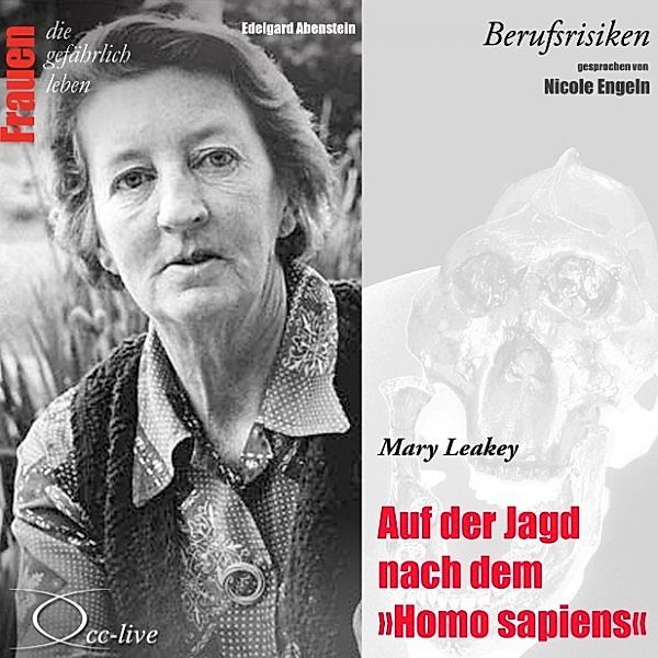 Auf der Jagd nach dem Homo sapiens - Mary Leakey, Edelgard Abenstein