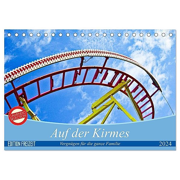 Auf der Kirmes (Tischkalender 2024 DIN A5 quer), CALVENDO Monatskalender, Norbert J. Sülzner