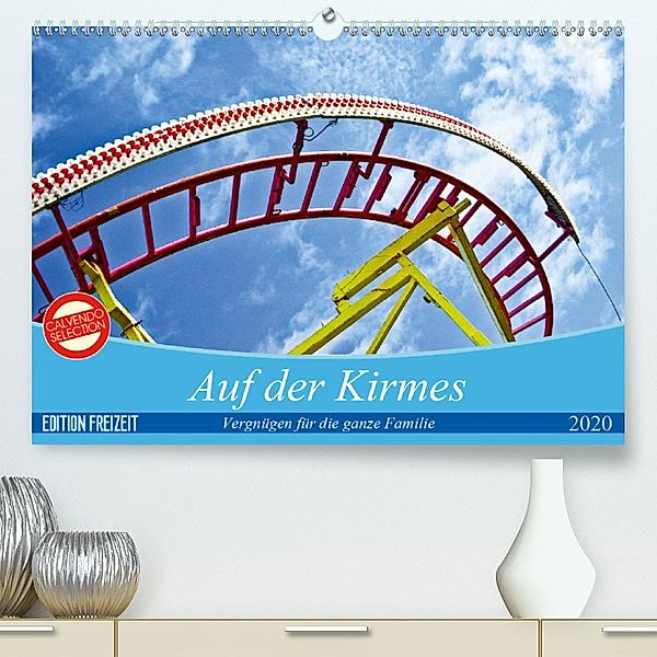 Auf der Kirmes(Premium, hochwertiger DIN A2 Wandkalender 2020, Kunstdruck in Hochglanz), Norbert J. Sülzner